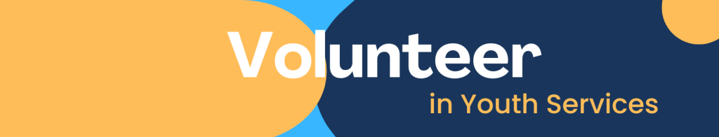 Volunteering Banner for Youth Services