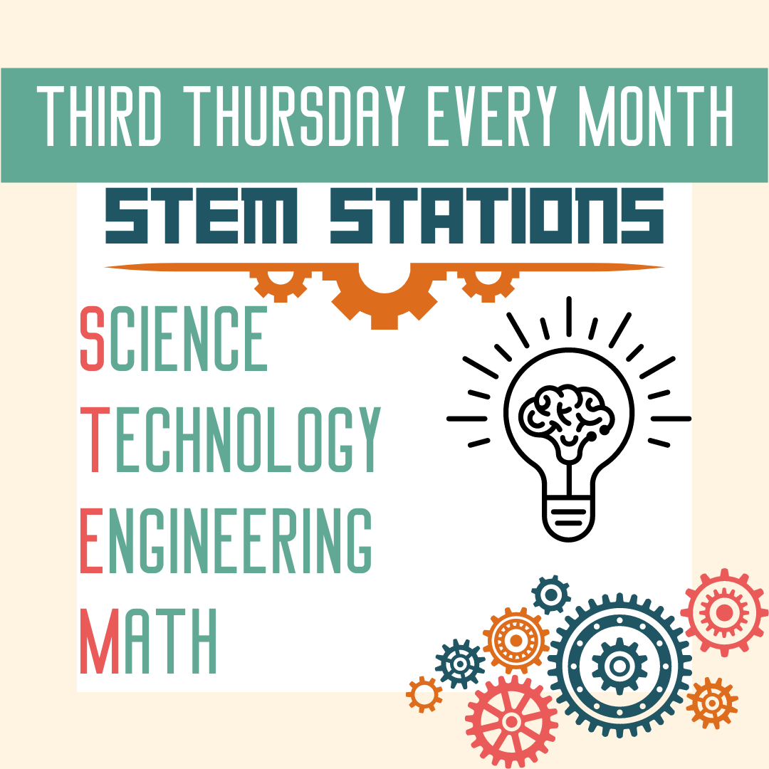 STEM Stations Third Thursday Every Month