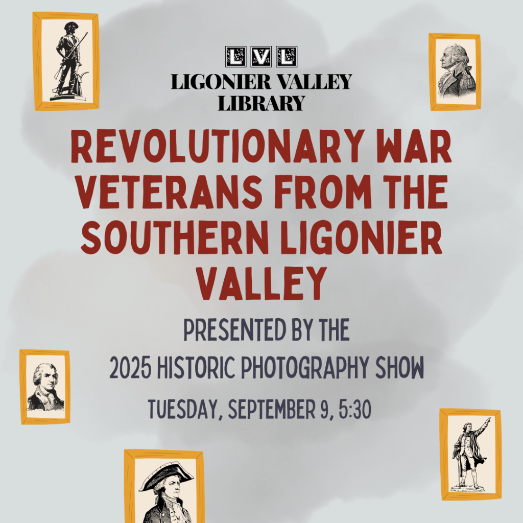 Revolutionary War Veterans From the Southern Ligonier Valley